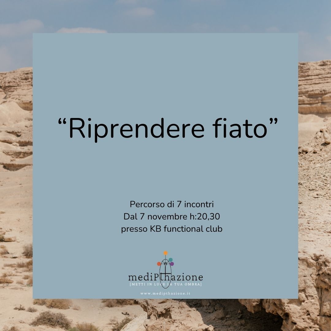 testo riprendere fiato su paesaggio desertico - medipthazione